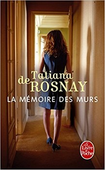 La mémoire des murs, T. De Rosnay